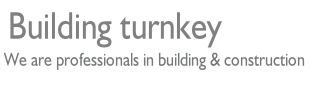Building turnkey  We are professionals in building & construction